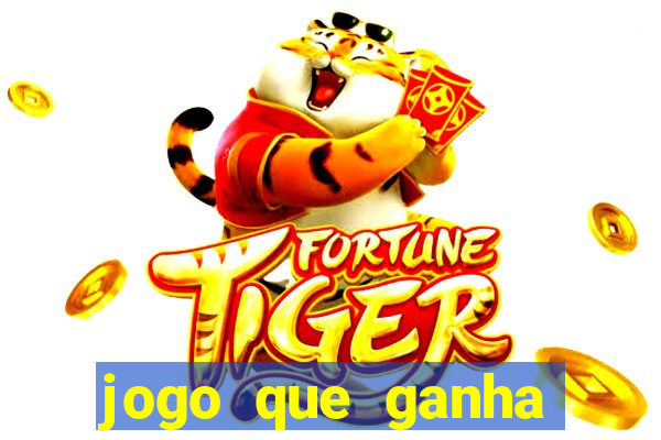 jogo que ganha dinheiro de verdade sem deposito